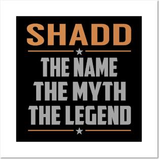 SHADD The Name The Myth The Legend Posters and Art